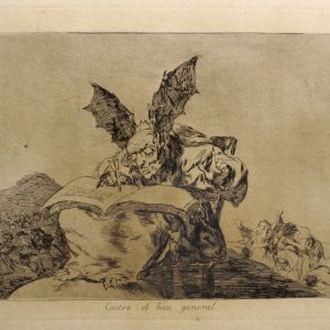 Desastre nº 71. Contra el bien general. Estampa. Aguafuerte sobre papel. Francisco de Goya y Lucientes. 1º edición 1863. Inv. 28198.