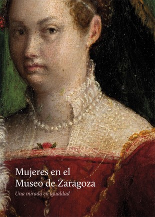 Portada catálogo Mujeres en el Museo de Zaragoza. Una mirada en igualdad.