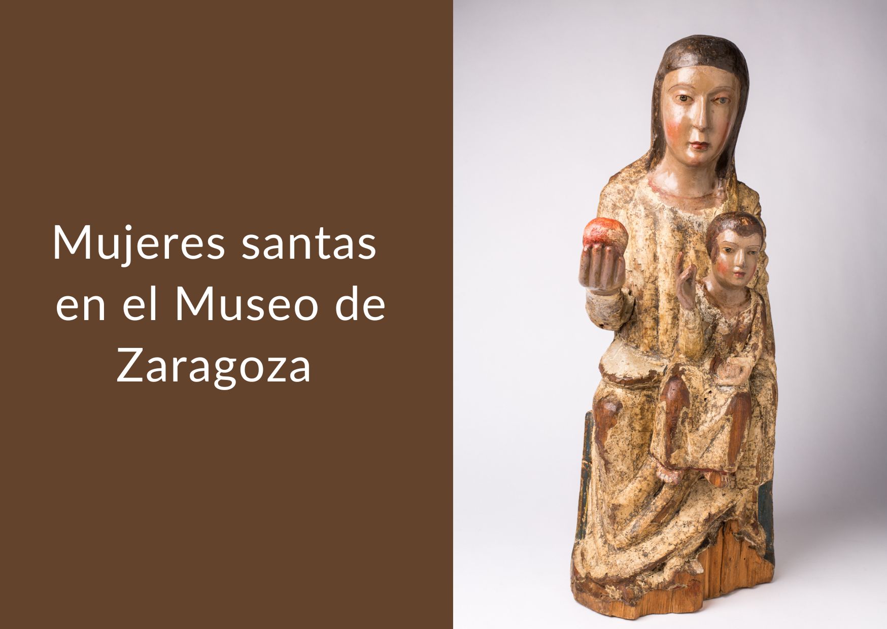 Cartel Mujeres Santas en el Museo de Zaragoza